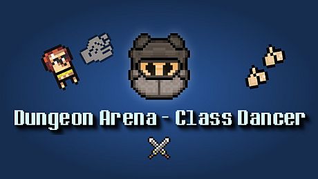 Dungeon Arena - Class Dancer DLC