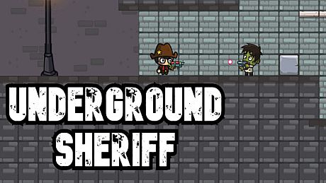 Underground Sheriff Game