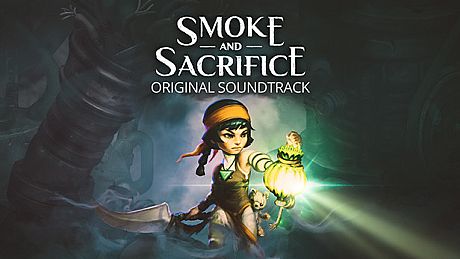 Smoke and Sacrifice Original Soundtrack DLC