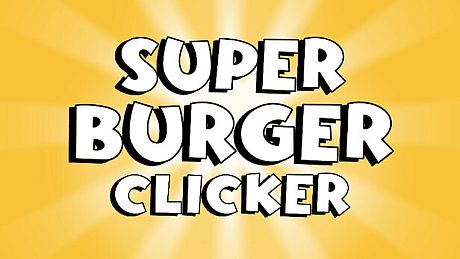 Super Burger Clicker Game