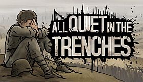 All Quiet in the Trenches