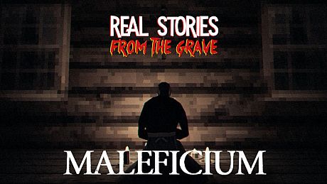 Real Stories from the Grave: Maleficium Game