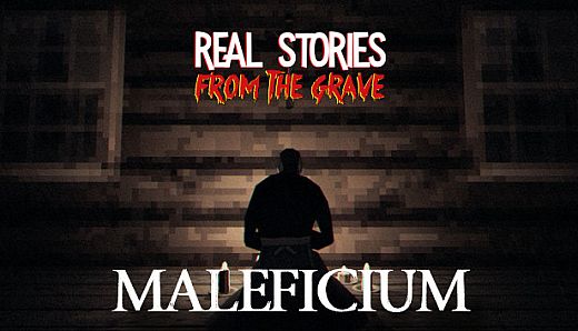 Real Stories from the Grave: Maleficium