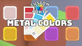 Custom Party - Metal Colors