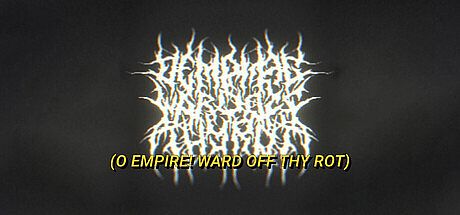 O EMPIRE! WARD OFF THY ROT Game