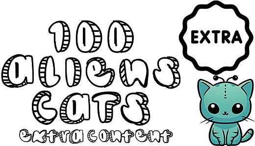 100 Aliens Cats - Extra Content