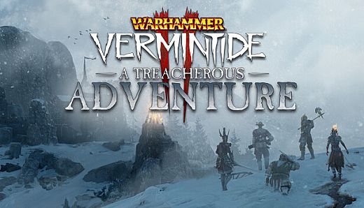 Warhammer: Vermintide 2 - A Treacherous Adventure