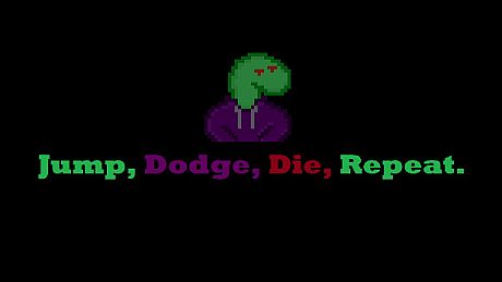 Jump, Dodge, Die, Repeat Game