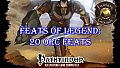 Fantasy Grounds - Feats of Legend: 20 Orc Feats (PFRPG)