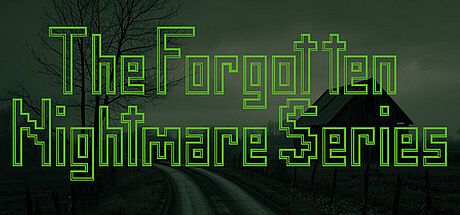 The Forgotten Nightmare Series Game