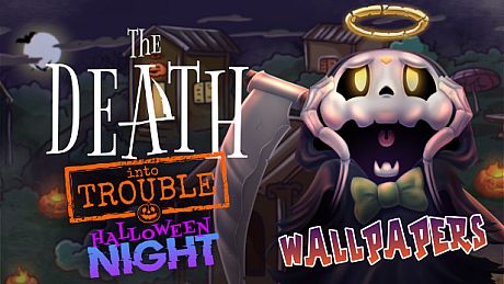 The Death Into Trouble - Wallpapers DLC