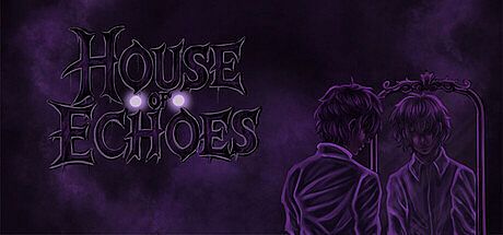 House Of Echoes Game