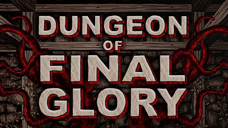Dungeon of Final Glory Game