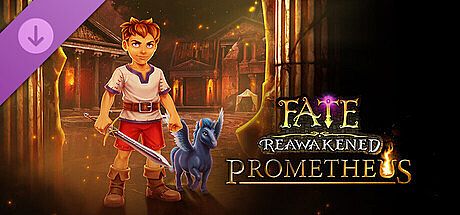 FATE: Reawakened - Prometheus