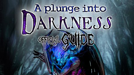 A Plunge into Darkness Official Guide DLC