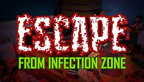 Escape From Infection Zone
