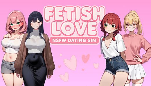 Fetish Love: NSFW Dating Sim