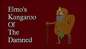 Elmo's Kangaroo of the damned: PUNISHMENT EDITION