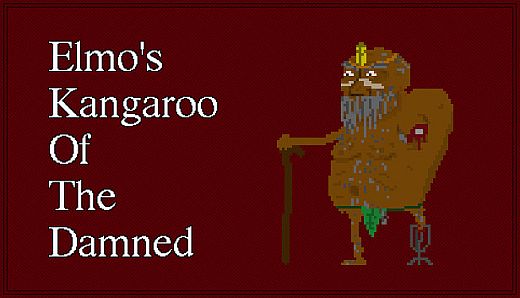 Elmo's Kangaroo of the damned: PUNISHMENT EDITION