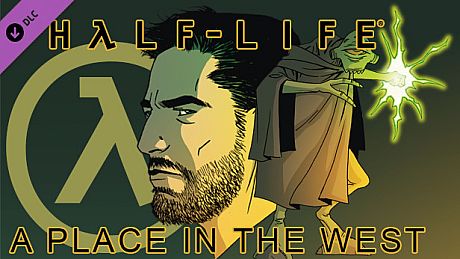 Half-Life: A Place in the West - Chapter 6 DLC