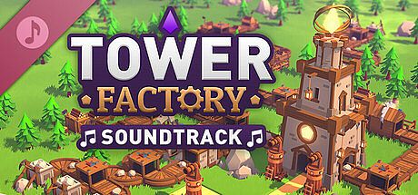 Tower Factory Soundtrack DLC