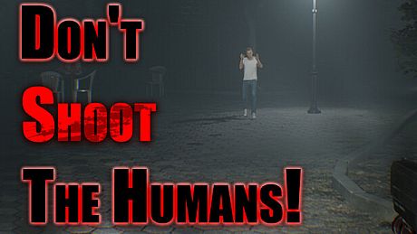 Don't Shoot The Humans! Game