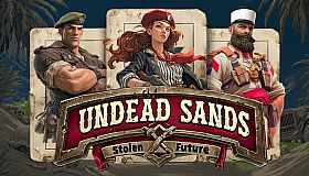 Undead Sands: Stolen Future ☢️