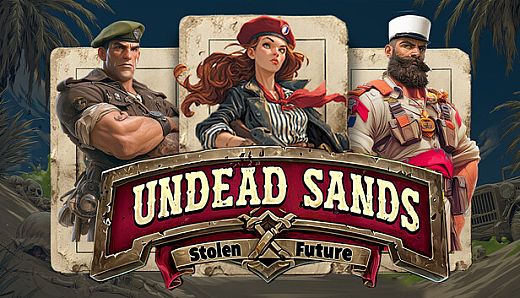 Undead Sands: Stolen Future ☢️