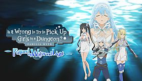 Is It Wrong to Try to Pick Up Girls in a Dungeon? ~Fullland of Water and Light~