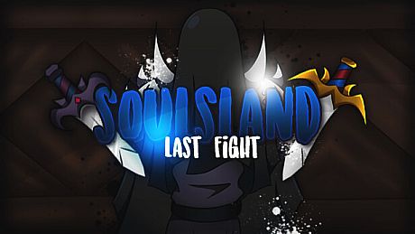 Soulsland: Last Fight Game