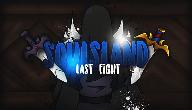 Buy Soulsland: Last Fight