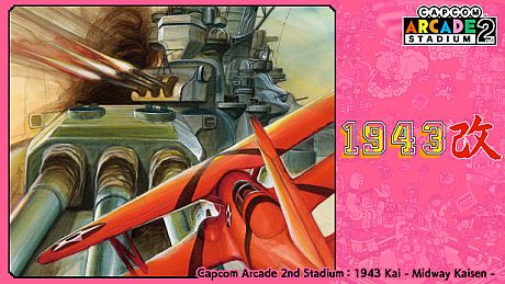 Capcom Arcade 2nd Stadium: 1943 Kai - Midway Kaisen - DLC