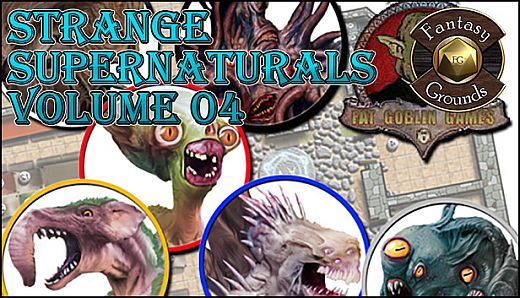 Fantasy Grounds - Strange Supernaturals, Volume 4 (Token Pack)