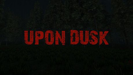 Upon Dusk Game