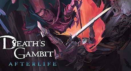 Death's Gambit: Afterlife Game