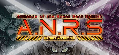 A.N.R.S - Heroes Assemble