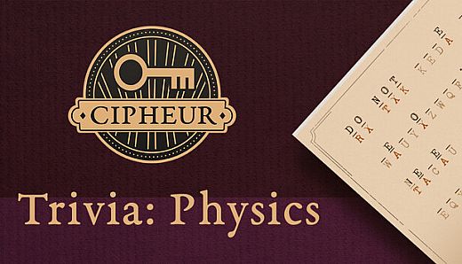 Cipheur - Trivia: Physics