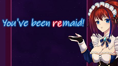 You've been ReMaid! Game