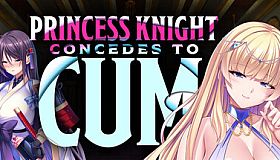 Princess Knight Concedes to Cum