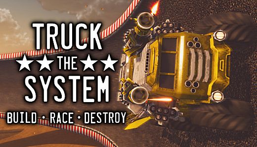 Truck the System