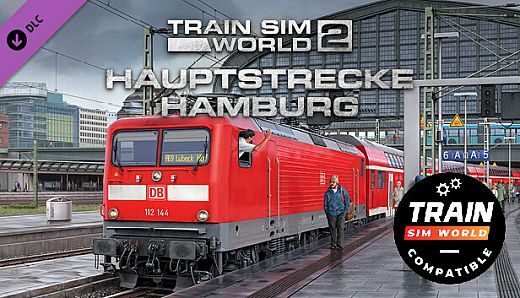 Train Sim World: Hauptstrecke Hamburg - Lübeck Route Add-On - TSW2 & TSW3 compatible