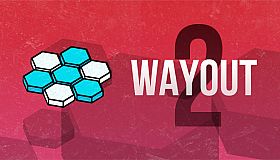 Wayout 2: Hex