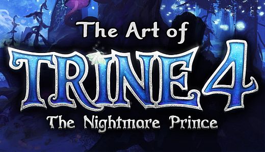 Trine 4: The Nightmare Prince - The Art of Trine 4 (Artbook)