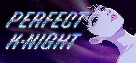 Perfect·K·Night Game