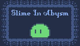 Slime In Abysm