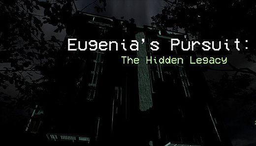 Eugenia's Pursuit: The Hidden Legacy