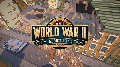 World War II City Rebirth Tycoon Game