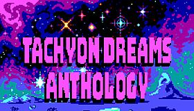 Tachyon Dreams Anthology
