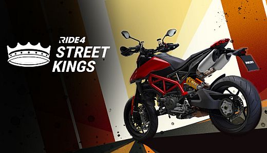 RIDE 4 - Street Kings