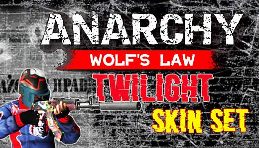 Anarchy: Wolf's law : Twilight Skin Set